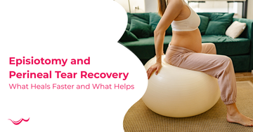 Episiotomy and Perineal Tear Recovery